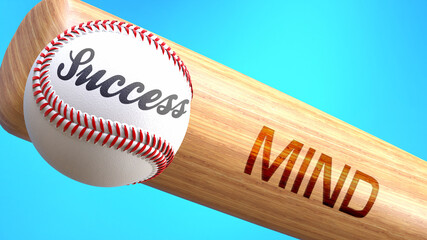Success in life depends on mind - pictured as word mind on a bat, to show that mind is crucial for successful business or life., 3d illustration
