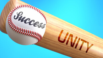 Success in life depends on unity - pictured as word unity on a bat, to show that unity is crucial for successful business or life., 3d illustration