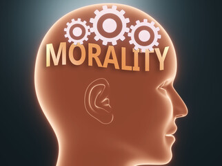 Morality inside human mind - pictured as word Morality inside a head with cogwheels to symbolize that Morality is what people may think about and that it affects their behavior, 3d illustration