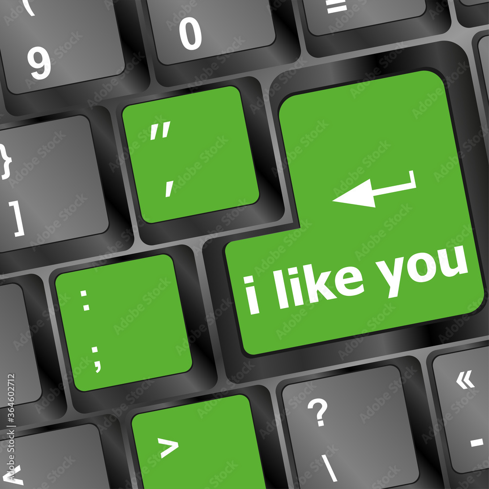 Poster button keypad keyboard key with i like you words