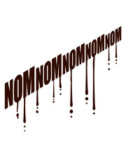 Braun Schokolade Nom Nom fressen mampfen Cool 