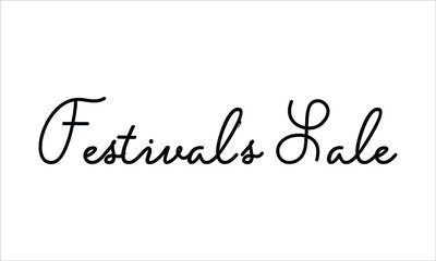 Festival’s Sale Hand written script Typography Black text lettering and Calligraphy phrase isolated on the White background 