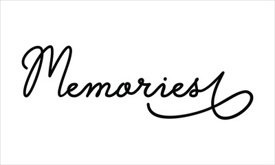 Memories Hand written script Typography Black text lettering and Calligraphy phrase isolated on the White background 