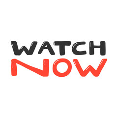 Watch now. Retro card for decorative design. Vector illustration banner, card, postcard. Modern hand drawn font Hand drawn vector illustration. quote calligraphy for decoration design