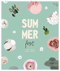 Nice vector summer poster with delicate flowers. Poster for summer festival. Cute vector flat template with eucalyptus, roses, cotton, ranunculi and greens in cartoon style.