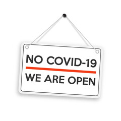 No covid-19, were open, door sign isolated on white background.