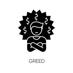 Greed black glyph icon. Bad personal trait, negative quality, silhouette symbol on white space. Feeling of avarice, lust for money. Greedy businessman, corrupted person vector isolated illustration