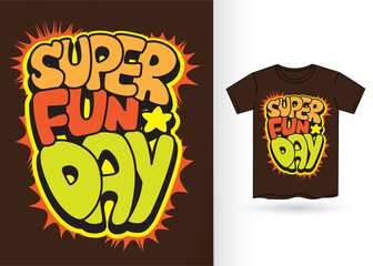 Cartoon style typography for t shirt