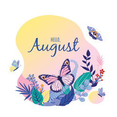 Monthly calendar page with text Hello August. Colorful summer card or background with beautiful butterflies, leaves, grass and flowers. Vector illustration.