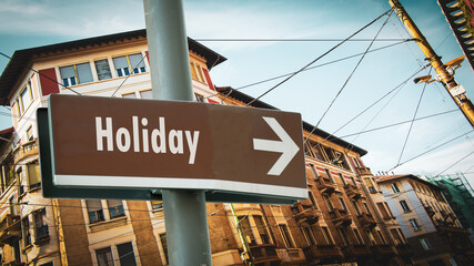 Obraz premium Street Sign to Holiday