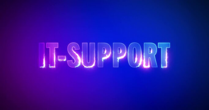 IT-Support. Electric lightning words. Burning Logotype on purple blue background. High quality 4k footage