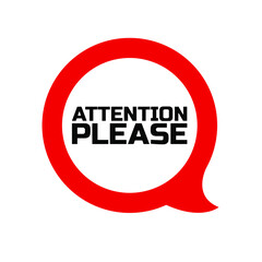 attention please sign on white background.	