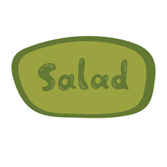 Salad title on an oval speech bubble. Green colors. Vector cute sticker. Funny name plate, product label. Template for ads, signboards, packaging, identity and web designs vector stock illustration