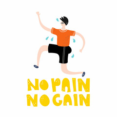 Fototapeta na wymiar No pain no gain. Man jogging or doing exercises, running male character, colorful flat doodle vector illustration for motivation inspiration banner poster postcard