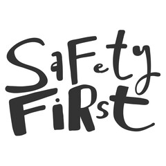 Safety first. Sticker for social media content. Vector hand drawn illustration design. 