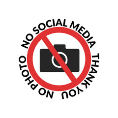 No social media, thank you quote design for t-shirt. Photo camera forbidden. Not allowed to take a photos sign