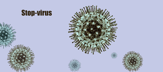 
Stop coronavirus.
 Text on the background. Virus 3d image.