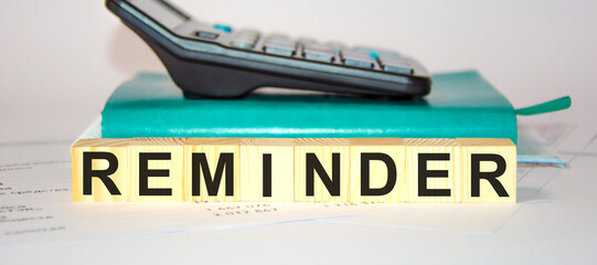 Word reminder made with wood building blocks,stock image