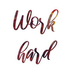  Work hard. Colorful isolated vector saying