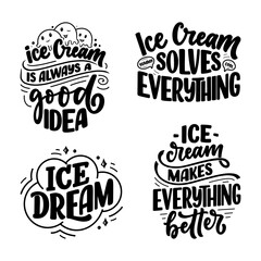 Set with hand drawn lettering compositions about Ice Cream. Funny season slogans. Isolated calligraphy quotes for summer fashion, beach party