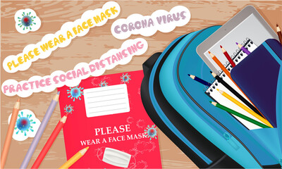 Illustration with school notebook, pencils, school bag, stickers. Coronavirus banner. Top view