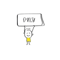 vector of man holding placard of ONLY