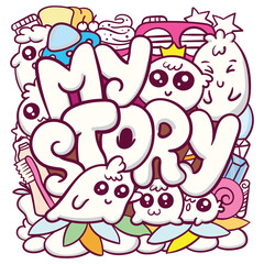 My story typography with cute doodle cartoon