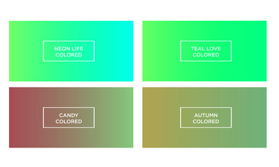 Set of gradient color background (neon life colored, teal love colored, candy colored, autumn colored)
