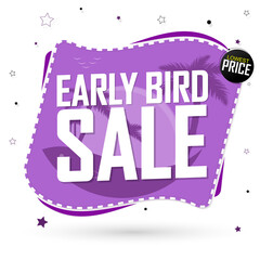 Early Bird Sale, promotion banner design template, discount tag, lowest price, vector illustration