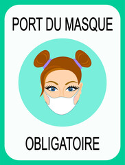 Port du masque obligatoire. Translation: 