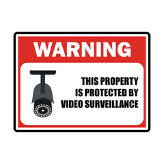 warning sign the area protected by video surveillance with security CCTV camera for home security. vector illustration