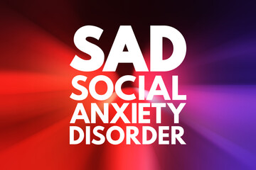 SAD - Social Anxiety Disorder acronym, concept background