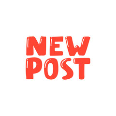 New post. Retro card for decorative design. Vector illustration banner, card, postcard. Modern hand drawn font Hand drawn vector illustration. quote calligraphy for decoration design