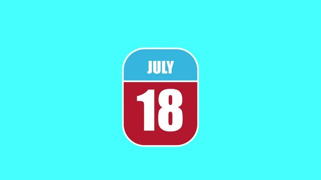 july 18th. Day 18 of month, 2D calendar animation. A calendar sheet is assembled from its component parts. summer month, day of the year concept