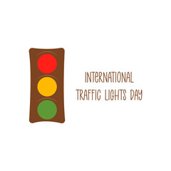 Traffic lights. International traffic lights day vector
