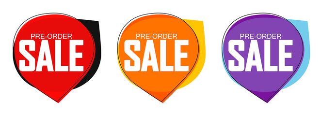 Set Pre-Order Sale bubble banners design template, discount tags, app icons, vector illustration