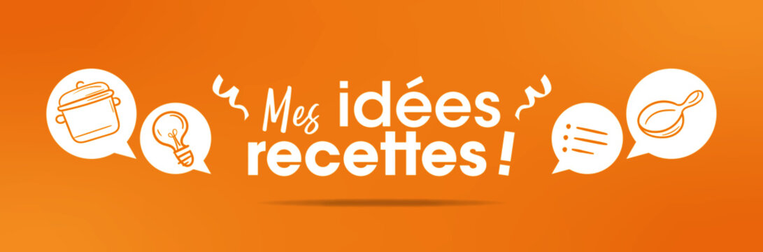 Mes id&eacute;es recettes - bandeau - banni&egrave;re