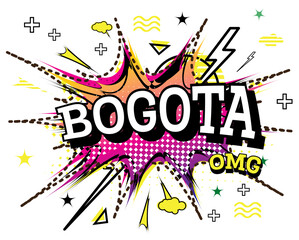 Bogota Comic Text in Pop Art Style Isolated on White Background.