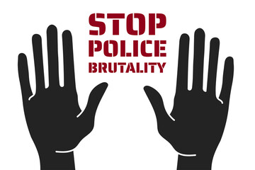 Obraz premium Stop police brutality concept. Template for background, banner, poster with text inscription. Vector EPS10 illustration.