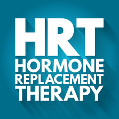 HRT - Hormone Replacement Therapy acronym, medical concept background