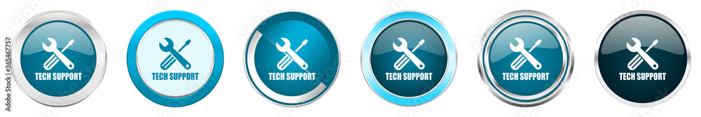 Poster Technical support silver metallic chrome border icons in 6 options, set of web blue round buttons isolated on white background