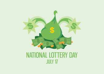 National Lottery Day vector. Money bag put on the pile of money vector. Big win in the lottery vector. Green bag of dollars vector. Pile of dollars icon. Lottery Day Poster, July 17