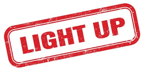 LIGHT UP red grungy rectangle stamp.