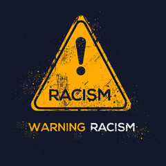 Warning sign (racism), vector illustration.	