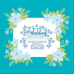 Wedding invitation with blue flowers and leaves design, Save the date and engagement theme Vector illustration
