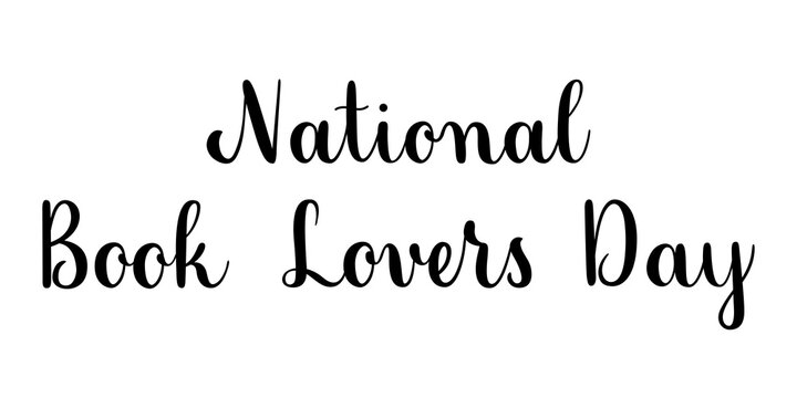 National Book lovers day phrase. Handwritten vector lettering illustration. Brush calligraphy style. Black inscription isolated on white background.