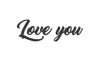 Fototapeta na wymiar Love you, hand drawn lettering text. Handwritten style type.