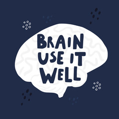Brain use it well funny motivating quote.