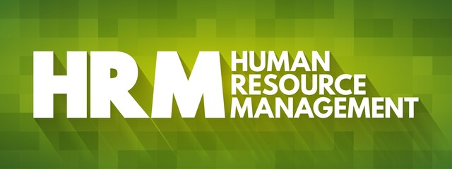 HRM - Human Resource Management acronym, business concept background - obrazy, fototapety, plakaty