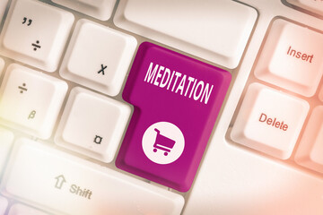 Text sign showing Meditation. Business photo showcasing achieve a mentally clear and emotionally...
